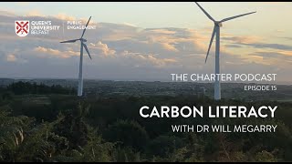 Carbon Literacy with Dr Will McGarry | Queen's University Belfast