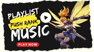 LAGU PUSH RANK MOBILE LEGEND!!