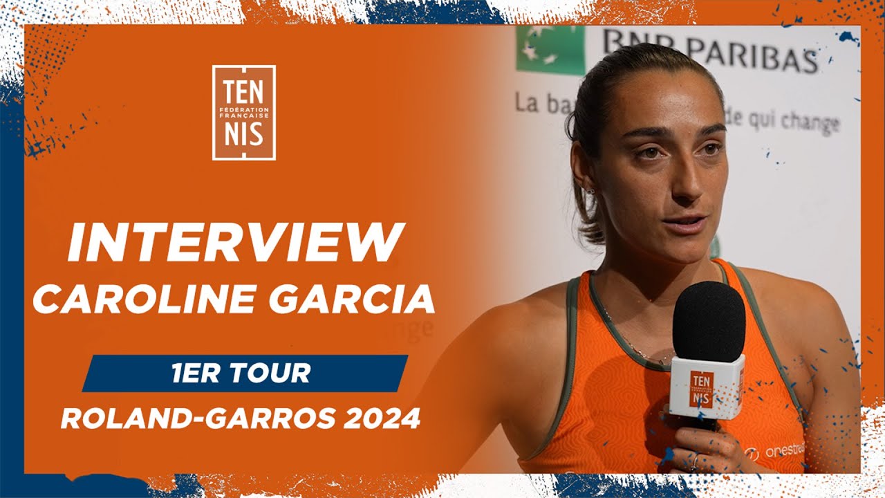 Interview de Caroline Garcia après le 1er Tour de Roland-Garros 2024 | FFT
