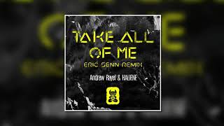 Andrew Rayel U0026 Haliene  Take All Of Me eric Senn Remix inharmony 