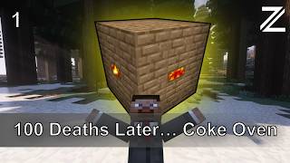 EP1 - 100 Deaths Later… Coke Oven | GT:NH Series