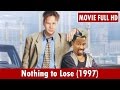 Nothing To Lose 1997 Movie Martin Lawrence Tim Robbins John C McGinley 