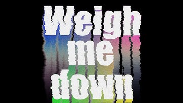 ego apartment - Weigh me down (Official Music Video)