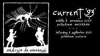 Current 93 - Live In Warsaw, Palladium 07.09.2025 screenshot 4