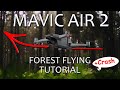 Dji Mavic Air 2 How to Fly in a Forest Tutorial (+Bonus Crash)