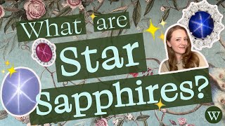 What Are Star Sapphires And Star Rubies? The Phenomena Of Asterism In Gemstones