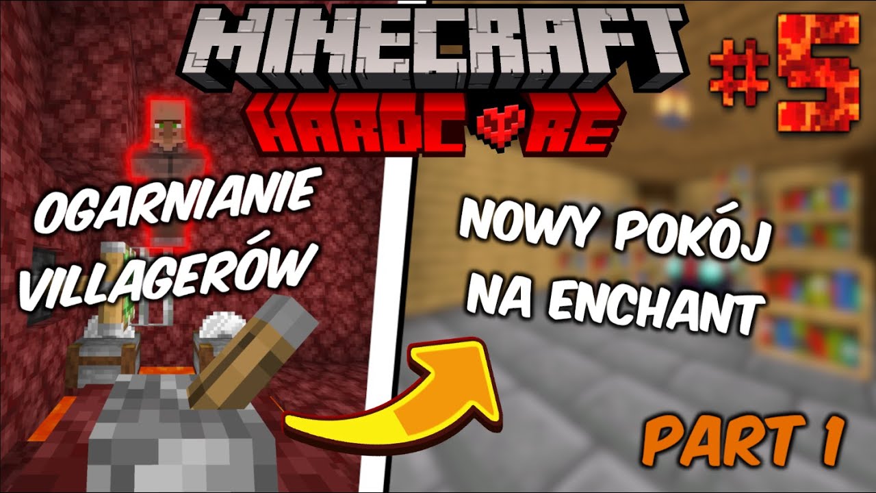 OGARNIANIE VILLAGERÓW💀 , NOWY POKÓJ na ENCHANT | Minecraft Hardcore #5 PART 1