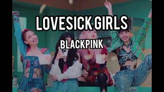 Lovesick Girls - BLACKPINK