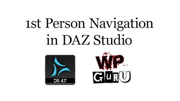 How to use First Person Keyboard/Mouse Navigation in DAZ Studio