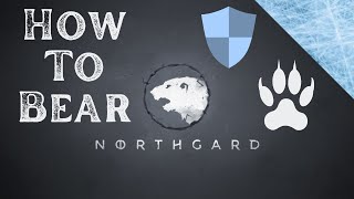 How To Bear Northgard Guide