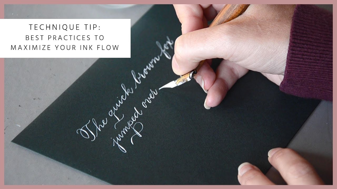 Technique Tip Best Practices to Maximize Your Ink Flow YouTube