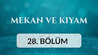 Zonguldak Uzun Mehmet Camii - Mekan ve Kıyam 28.Bölüm