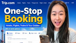 How to book Hotel, Trains & Tours in China (Ultimate guide on trip com)