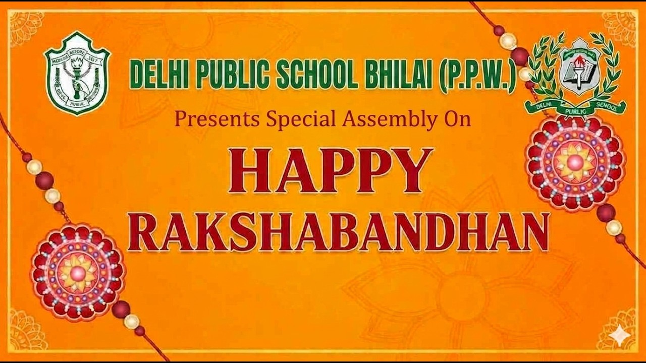 Raksha Bandhan | Celebration | Special Assembly | DPS Bhilai | PPW |  27 Aug 2026