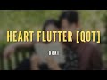Dori Heart Flutter 떨림 Lirik 30 Minutes OST Queen Of Tears Terjemahan Indonesia Dori Heart Flutter 떨림 Lirik 30 Minutes OST Queen Of Tears Terjemahan Indonesia