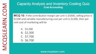 Capacity Analysis & Inventory Costing Quiz | Capacity Analysis Questions Answers | Class 11–12 Notes