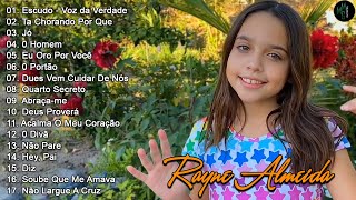 Rayne Almeida Novas Canções Gospel 2023 Atualizadas | Escudo, Tá Chorando Por Quê...[ATUALIZADA]