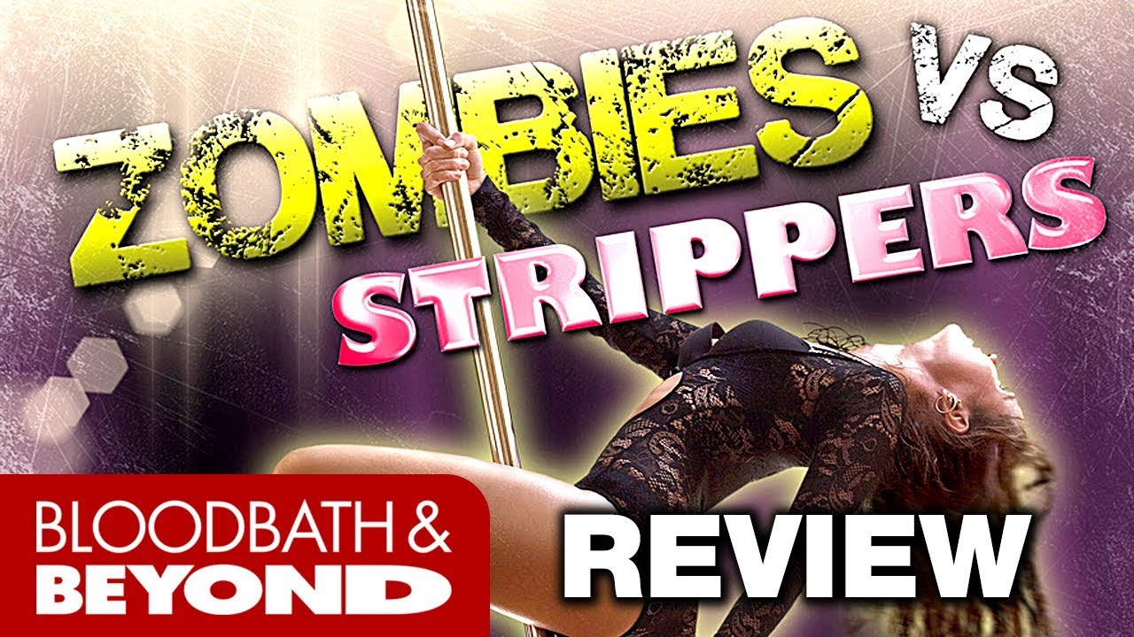 Zombies vs Strippers (2012) - Horror Movie Review