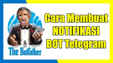Tutorial Membuat Notifikasi Menggunakan BOT Telegram Part 1