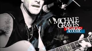 Michale Graves -  Best of me (Vagabond Acoustic) chords