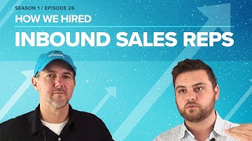 How We Hired Inbound Sales Reps - Proposify Biz Chat