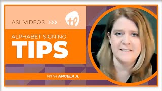 ASL: Tips For Signing The Alphabet