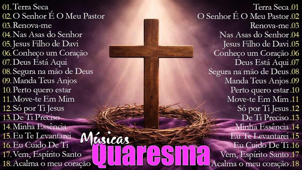Músicas Católicas para Quaresma 2026 – Canções de Conversão e Oração Profunda