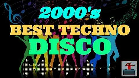 2000's BEST TECHNO DISCO