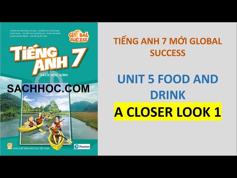 Video Tiếng Anh 7 Global Success - Unit 5 Food And Drink - A... - youtube