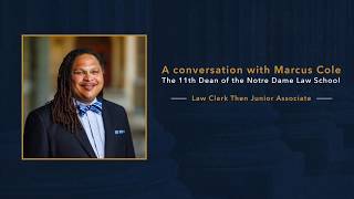 Law Clerk then Jr.  Associate - A Conversation with Marcus Cole