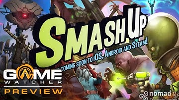 Smash Up Preview