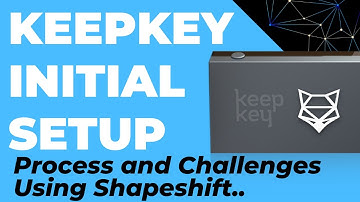 2019 Keepkey Setup + Challenges. (Wallets not Loading, Keepkey not Pairing With Shapeshift)