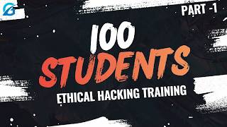 Free Ethical Hacking Training for 100 Students || Part -1