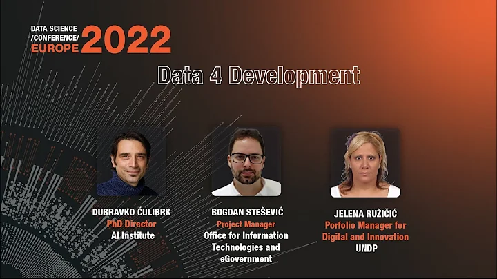 Data 4 Development | Bogdan Stesevic, Dubravko Ćulibrk & Jelena Ruzicic | DSC Europe 2022