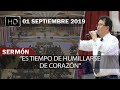 Es tiempo de humillarse de corazón | Sermones Menap [HD]