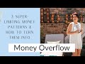 3 superlimiting money patterns  how to turn them into money overflow