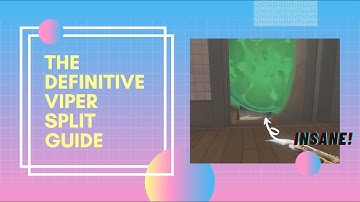 The ABSOLUTELY DEFINITIVE VIPER Guide for SPLIT (EVERY One Way + Snakebite + Orb Lineup!) - Valorant