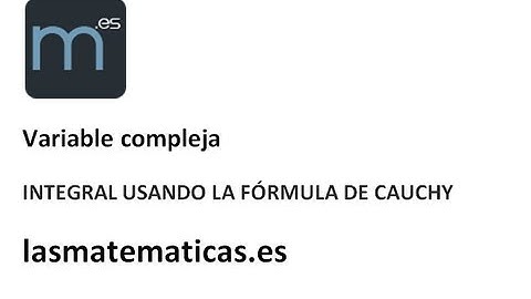 Var. Compleja - Integral, Fórmula Cauchy 5