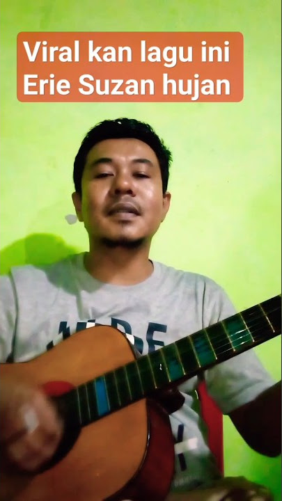 hujan hujan datang lagi ( Erie Suzan ) 10 juta tembus kan.