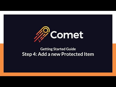 Comet Backup Getting Started Guide, Step 4: Add a new Protected Item
