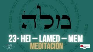 Activación Del 23º Nombre De Dios Mem Lamed Hei. Compartir La Luz Con Nuestros Semejantes