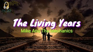 Video thumbnail of "The Living Years (Lyrics) by Mike And The Mechanics"