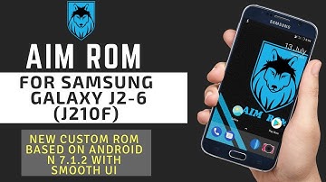 Aim Rom For Samsung Galaxy J2-6 (J210F)