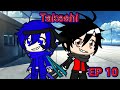 Takeshi EP 10 : Fusión 