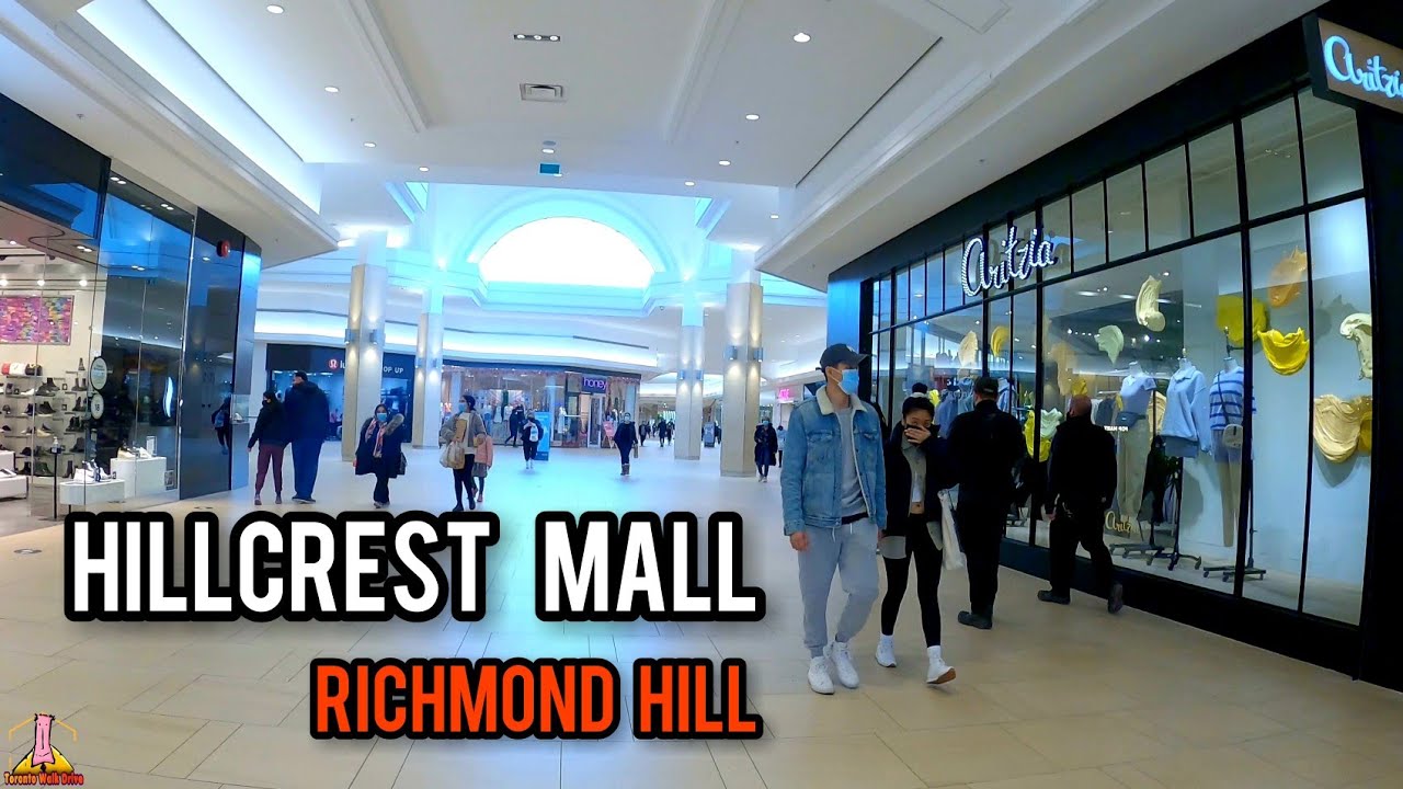 Hillcrest Mall, Richmond Hill, Toronto,Canada March 28, 2021 YouTube