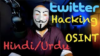 Twitter OSINT in Hindi/Urdu 2021 (Open Source Investigation)