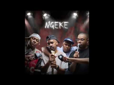 N T S A K O XVI, Shaun 101, Uncool MC & Ch’cco – NGEKE (feat. Scotts Maphuma)