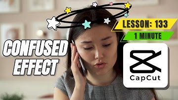 How to Add a Confused Head Effect in CapCut PC Desktop - Lesson 133 CapCut Tutorial