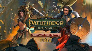 🎁1 Free Game: Pathfinder: Kingmaker - Enhanced Plus Edition