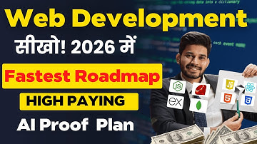 Web Developer कैसे बने? | Fastest Way in 2026 | AI-proof Plan to High Salary Jobs!